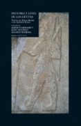 HISTORIA Y LEYES DE LOS HITITAS,2.TEXTOS DEL REINO MEDIO Y DEL IMPERIO NUEVO de ALVAREZ-PEDROSA, JUAN ANTONIO 