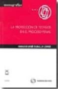 PROTECCION DE TESTIGOS de CUBILLO LOPEZ, IGNACIO JOSE 