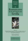 ROMANCERO DE LA PROVINCIA DE SEVILLA: ROMANCERO GENERAL DE ANDALU CIA III di VV.AA. 
