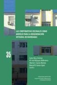 LAS COOPERATIVAS VECINALES COMO MODELO PARA LA REGENERACIN INTEG RAL DE BARRIADAS di VV.AA. 