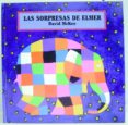 LAS SORPRESAS DE ELMER de MCKEE, DAVID 