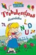 TRABALENGUAS DIVERTIDOS (ADIVINA CONMIGO) di VV.AA. 