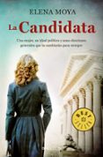 LA CANDIDATA de MOYA, ELENA 