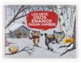 LOS SIETE OSOS ENANOS PASAN HAMBRE de BRAVO, EMILE 