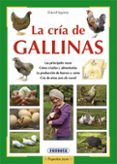 LA CRIA DE GALLINAS de SQUIRES, DAVID 