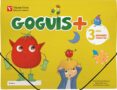 GOGUIS 3 AOS 2 TRIMESTRE GLOBALIZADO INFANTIL di VV.AA. 