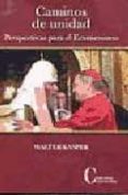 CAMINOS DE UNIDAD: PERSPECTIVAS PARA EL ECUMENISMO de WALTER, KASPER 