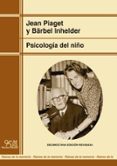 PSICOLOGA DEL NIO de PIAGET, JEAN 