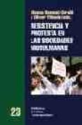 RESISTENCIA Y PROTESTA EN LAS SOCIEDADES MUSULMANAS di BENNANI-CHARAIBI, MOUNIA 