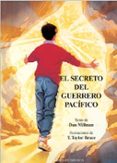 EL SECRETO DEL GUERRERO PACIFICO de MILLMAN, DAN 