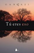 TU ERES ESO di GANGAJI 