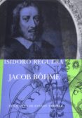 JACOB BHME de REGUERA, ISIDORO 