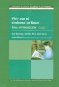 VIVIR CON EL SINDROME DE DOWN: UNA INTRODUCCION di VV.AA. 