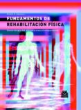 FUNDAMENTOS DE REHABILITACION FISICA di NEUMANN, DONALD 
