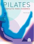 Pilates Completo Para Hombres Por Daniel Lyon, Tapa Blanda