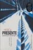 MUSICA PRESENTE: PERSPECTIVAS PARA LA MUSICA DEL SIGLO XXI di VV.AA. 