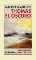 THOMAS EL OSCURO de BLANCHOT, MAURICE 
