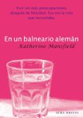 EN UN BALNEARIO ALEMAN de MANSFIELD, KATHERINE 