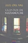 CUENTOS DE MEDIANOCHE de VAL, LUIS DEL 