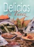 DELICIAS DE TUNEZ di VV.AA. 
