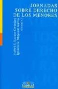 JORNADAS SOBRE DERECHO DE LOS MENORES de LAZARO GONZALEZ, ISABEL 
