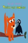 TODOS LOS AMIGOS di BISINSKI, PIERRICK  SANDERS, ALEX 