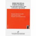 DERECHO PENAL. PARTE GENERAL. CON MATERIALES PRCTICOS PARA SU DO CENCIA Y APRENDIZAJE di MARTINEZ ESCAMILLA, MARGARITA 