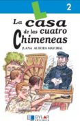 LA CASA DE LAS CUATRO CHIMENEAS di MAYORAL, JUANA AURORA 