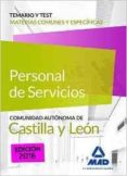PERSONAL DE SERVICIOS DE LA JUNTA DE CASTILLA Y LEON. TEMARIO Y TEST DE MATERIAS COMUNES Y ESPECIFICAS de MARTOS NAVARRO, FERNANDO 