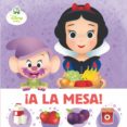 DISNEY BABY :A LA MESA! de DISNEY 