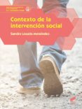 CONTEXTO DE LA INTERVENCION SOCIAL di LOSADA MENENDEZ, SANDRA 
