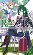 RE:ZERO (NOVELA) N 05 de NAGATSUKI, TAPPEI 