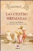 LAS CUATRO HERMANAS de LEE, MAUREEN 