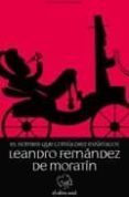 EL HOMBRE QUE COMIA DIEZ ESPARRAGOS di FERNANDEZ DE MORATIN, LEANDRO 