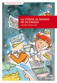 LA VUELTA AL MUNDO EN 28 E-MAILS di BORDIGLIONI, STEFANO 