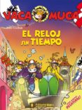 EL RELOJ SIN TIEMPO (VACA MUCA) de COOLBAK, PETER 