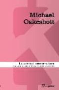 LA ACTITUD CONSERVADORA (2 EDICION) di OAKESHOTT, MICHAEL  SILVA-HERZOG MARQUEZ, JESUS 