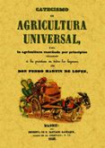 CATECISMO DE AGRICULTURA UNIVERSAL (ED. FACSIMIL) de MARTIN DE LOPEZ, PEDRO 