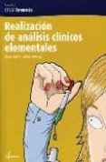REALIZACION DE ANALISIS CLINICOS ELEMENTALES de GASOL, ROSA  ORTEGA PEREZ, ARTURO 