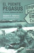 EL PUENTE PEGASUS de AMBROSE, STEPHEN E. 