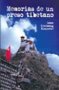 MEMORIAS DE UN PRESO TIBETANO di KEUTSANG RIMPOCHE, LAMA 
