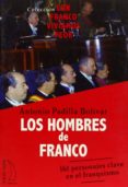 LOS HOMBRES DE FRANCO de PADILLA BOLIVAR, ANTONIO 