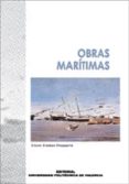 OBRAS MARITIMAS de ESTEBAN CHAPAPRIA, VICENT 