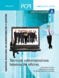 PCPI: TECNICAS ADMINISTRATIVAS BASICAS DE OFICINA (INCLUYE CD) di SANCHEZ ESTELLA, OSCAR 