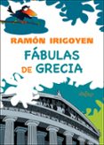 FABULAS DE GRECIA di IRIGOYEN, RAMON 