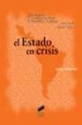 EL ESTADO EN CRISIS (HISTORIA CONTEMPORANEA DE AMERICA LATINA: VO L. IV: 1920-1950) de MALAMUD, CARLOS 