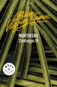 MONTENEGRO (VOL. IV): CIENFUEGOS de VAZQUEZ-FIGUEROA, ALBERTO 