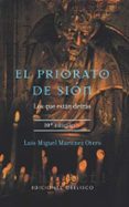 EL PRIORATO DE SION: LOS QUE ESTAN DETRAS de MARTINEZ OTERO, LUIS MIGUEL 