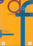 A FONDO 2: LIBRO DEL ALUMNO C1 (NIVEL SUPERIOR) de CORONADO, MARIA LUISA  GARCIA, JAVIER  ZARZALEJOS ALONSO, ALEJANDRO R. 