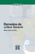 ELEMENTOS DE CRITICA LITERARIA de CASAS, ARTURO 